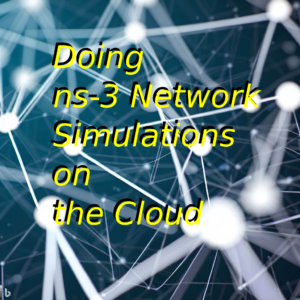 Using Free Cloud Resources for Running Huge ns-3 Simulations